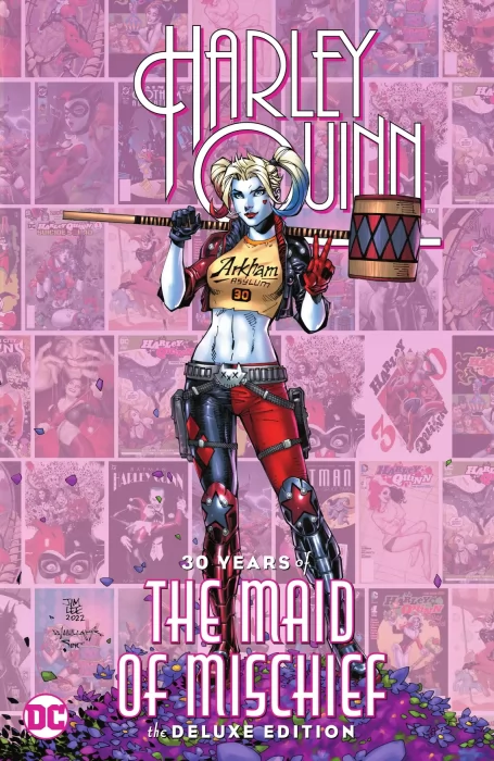 Harley Quinn: 30 Years of the Maid of Mischief - The Deluxe Edition