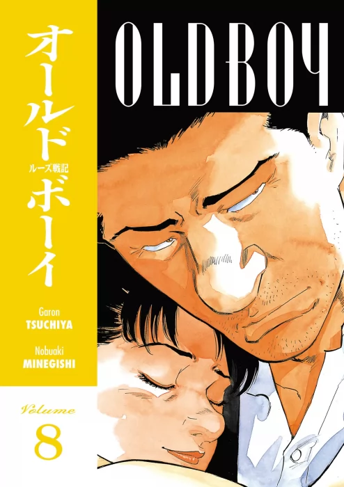 Old Boy, Volume 8 (Old Boy #70-78)