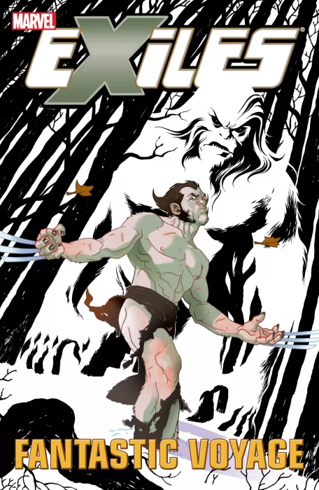 Exiles, Volume 6: Fantastic Voyage (Exiles #31-37)