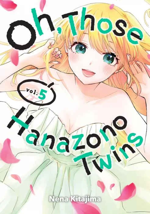 Oh Those Hanazono Twins, Volume 5 (Oh, Those Hanazono Twins #41-50)