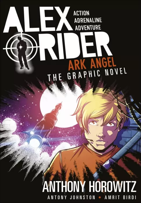 Alex Rider Graphic Novel: Ark Angel (Alex Rider Graphic Novel #6)