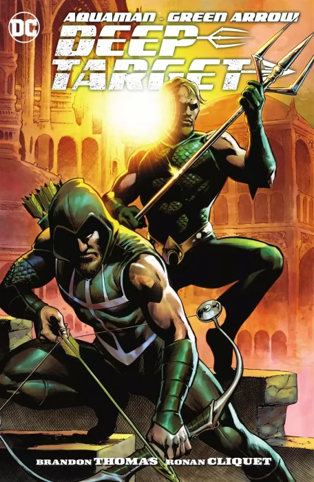 Aquaman / Green Arrow: Deep Target (Aquaman / Green Arrow: Deep Target #1-7)