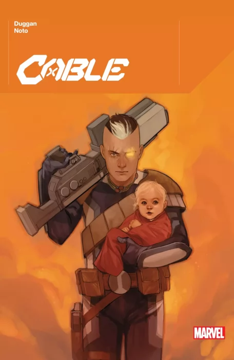 Cable by Gerry Duggan & Phil Noto (Cable Vol. 4 #1-4; #7-12)