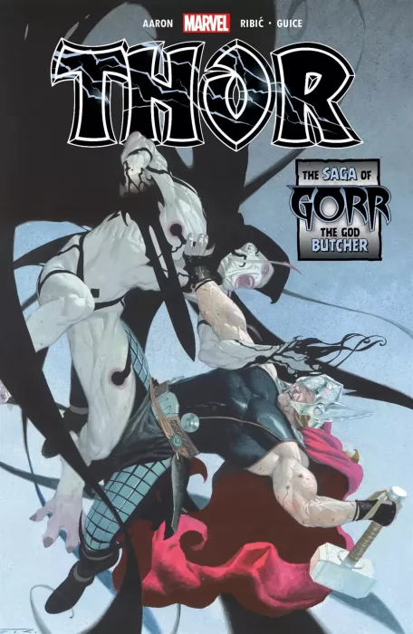 Thor: God of Thunder - The Saga of Gorr the God Butcher (Thor: God of Thunder #1-11)