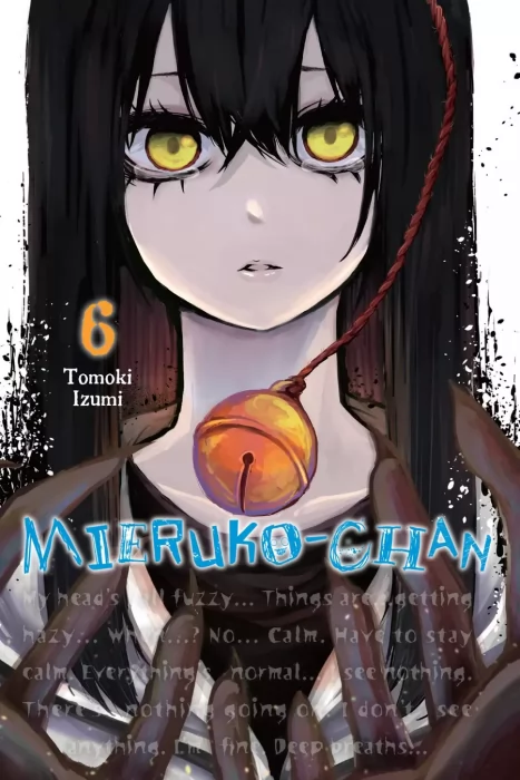 Mieruko-chan Volume 6 (Mieruko-chan #34-37)