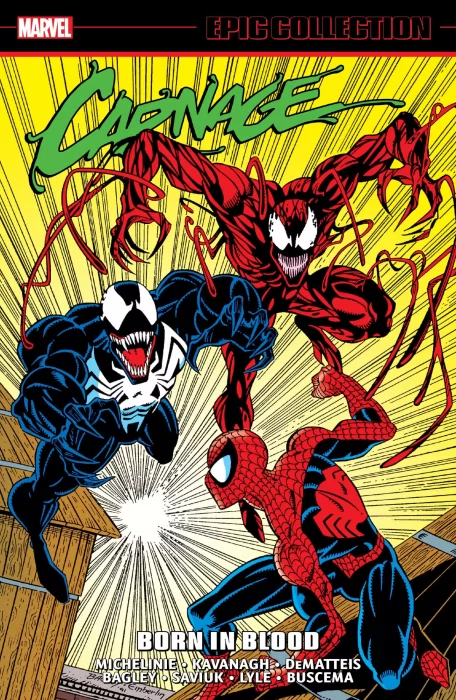 Carnage Epic Collection: Born in Blood (Peter Parker, The Spectacular Spider-Man #201-203, Spider-Man #35-37, The Amazing Spider-Man #361-363; #378-380, Web of Spider-Man #101-103)