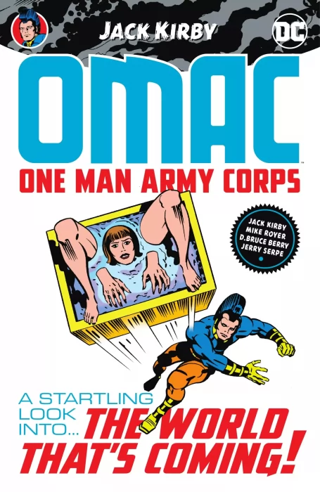 OMAC: One Man Army Corps by Jack Kirby (OMAC #1-8)