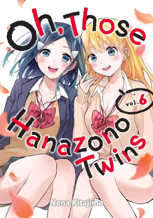 Oh, Those Hanazono Twins, Volume 6 (Oh, Those Hanazono Twins #51-60)