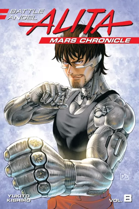Battle Angel Alita: Mars Chronicle, Volume 8 (Battle Angel Alita: Mars Chronicle #37-41)