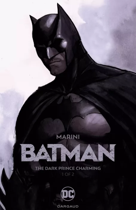 Batman: The Dark Prince Charming (Batman: The Dark Prince Charming #1)