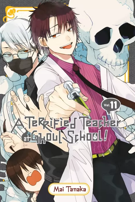 A Terrified Teacher at Ghoul School!, Volume 11 (A Terrified Teacher at Ghoul School! #68-74)