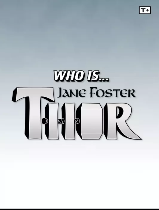 Who Is Jane Foster Thor: Infinity Comic (Who Is Jane Foster Thor: Infinity Comic #1)