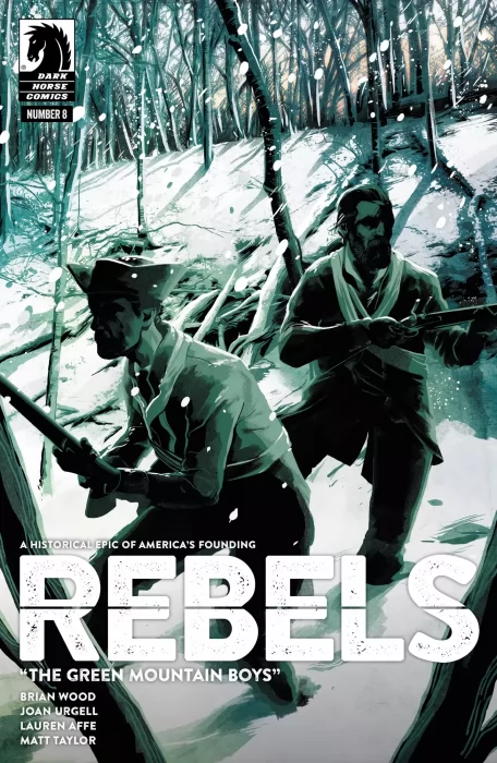 Rebels: These Free and Independent States (Rebels: These Free and Independent States #8)