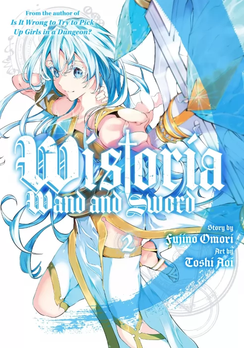 Wistoria: Wand and Sword&#44; Volume 2 (Wistoria: Wand and Sword #5-8)