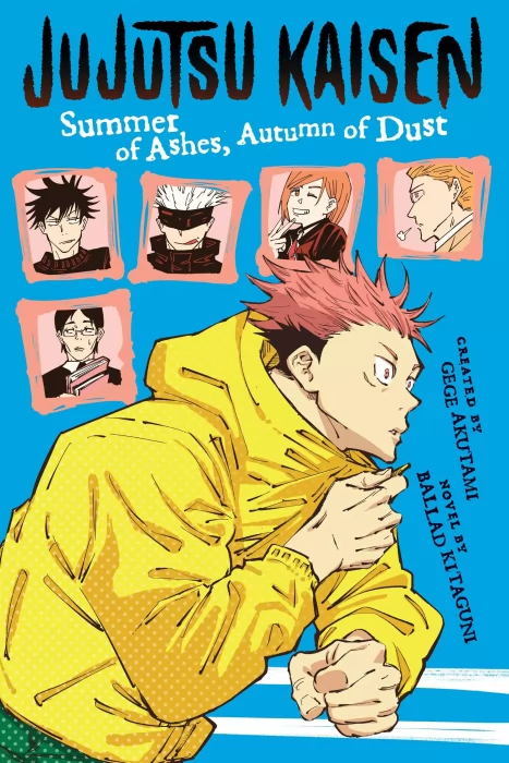 Jujutsu Kaisen: Summer of Ashes&#44; Autumn of Dust (Jujutsu Kaisen Novels)