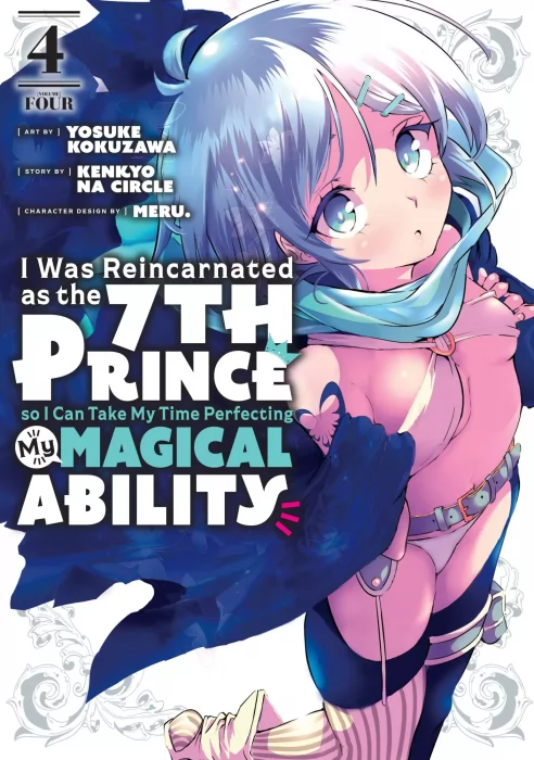I Was Reincarnated as the 7th Prince so I Can Take My Time Perfecting My Magical Ability&#44; Volume 4 (I Was Reincarnated as the 7th Prince so I Can Take