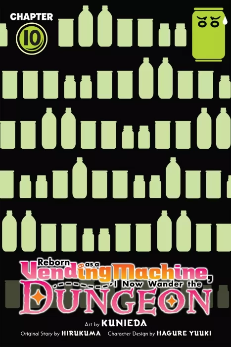 Reborn as a Vending Machine&#44; I Now Wander the Dungeon (Reborn as a Vending Machine&#44; I Now Wander the Dungeon #10)