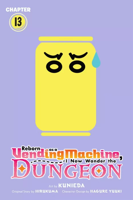 Reborn as a Vending Machine&#44; I Now Wander the Dungeon (Reborn as a Vending Machine&#44; I Now Wander the Dungeon #13)