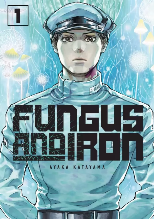 Fungus and Iron&#44; Volume 1 (Fungus and Iron #1-4)