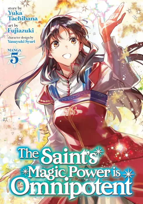 The Saint's Magic Power is Omnipotent&#44; Volume 5 (The Saint's Magic Power is Omnipotent #19-24)