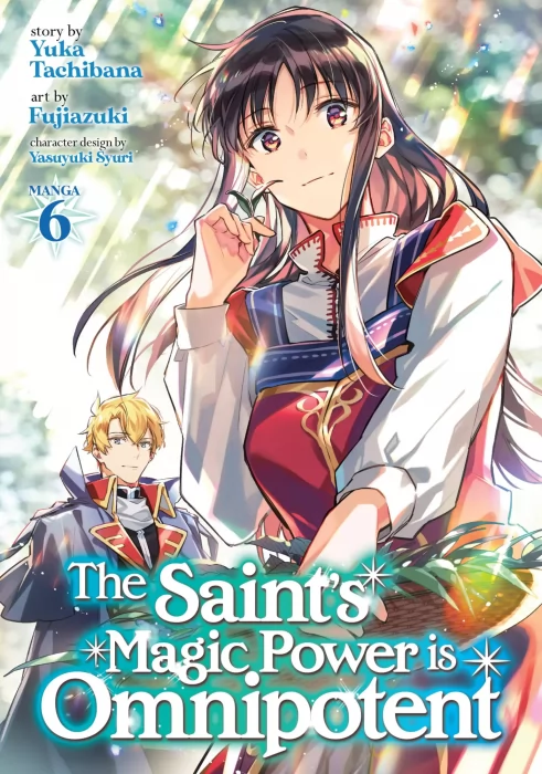 The Saint's Magic Power is Omnipotent&#44; Volume 6 (The Saint's Magic Power is Omnipotent #25-27)