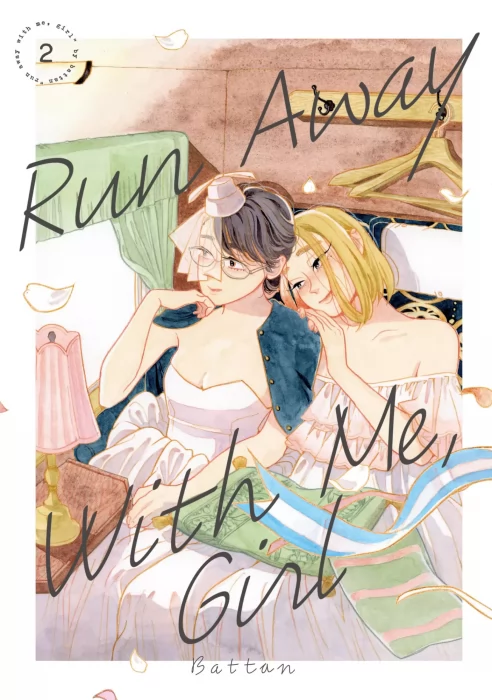 Run Away With Me&#44; Girl&#44; Volume 2 (Run Away With Me&#44; Girl #7-11)