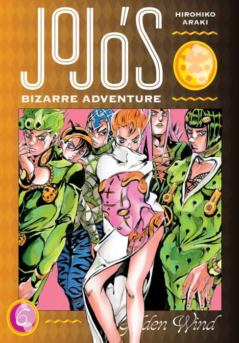 JoJo's Bizarre Adventure: Golden Wind&#44; Volume 6 (JoJo's Bizarre Adventure Vol. 5 #88-105)