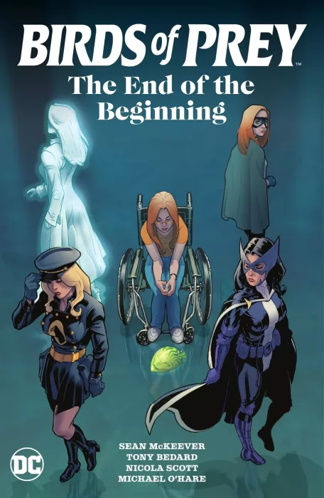 Birds of Prey: The End of the Beginning (Birds of Prey #113-127)