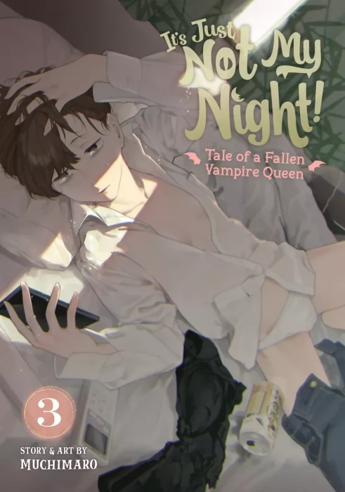 It's Just Not My Night! - Tale of a Fallen Vampire Queen&#44; Volume 3 (It's Just Not My Night! - Tale of a Fallen Vampire Queen #20-31)