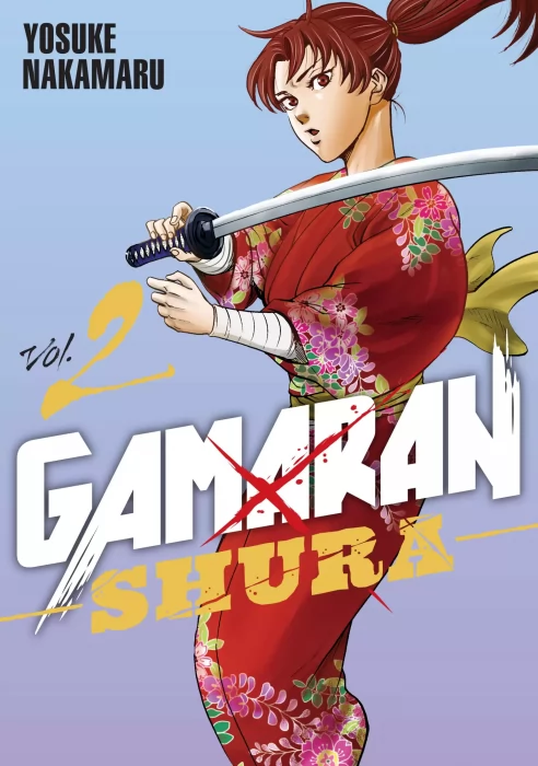Gamaran: Shura&#44; Volume 2 (Gamaran: Shura #6-14)