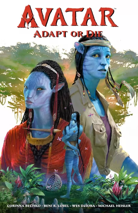 Avatar: Adapt or Die (Avatar: Adapt or Die #1-6)