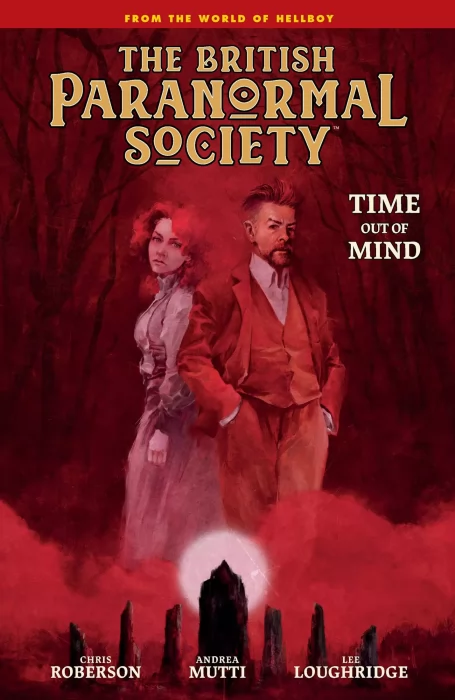 The British Paranormal Society: Time Out of Mind (The British Paranormal Society: Time Out of Mind #1-4)