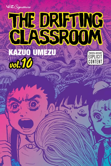 The Drifting Classroom&#44; Volume 10 (The Drifting Classroom #37-40)