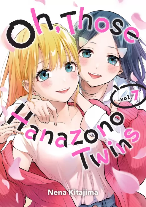 Oh&#44; Those Hanazono Twins&#44; Volume 7 (Oh&#44; Those Hanazono Twins #61-73)