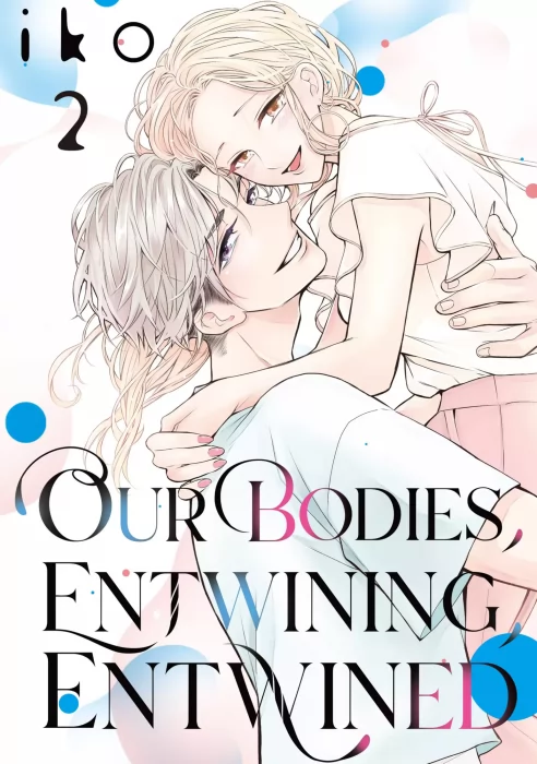 Our Bodies&#44; Entwining&#44; Entwined&#44; Volume 2 (Our Bodies&#44; Entwining&#44; Entwined #5-8)