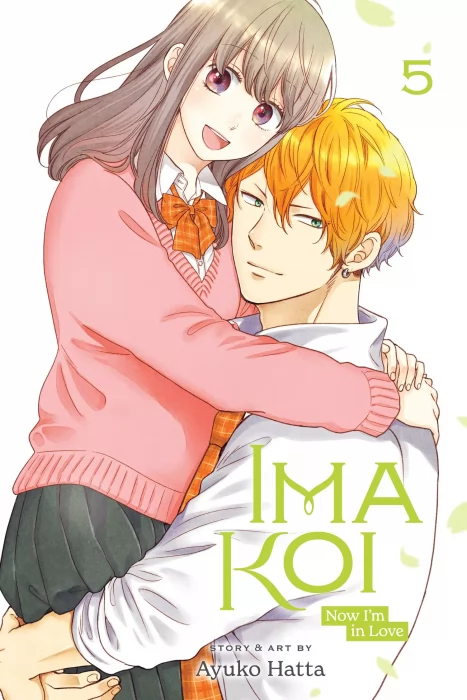 Ima Koi: Now I'm in Love&#44; Volume 5 (Ima Koi: Now I'm in Love #17-20)