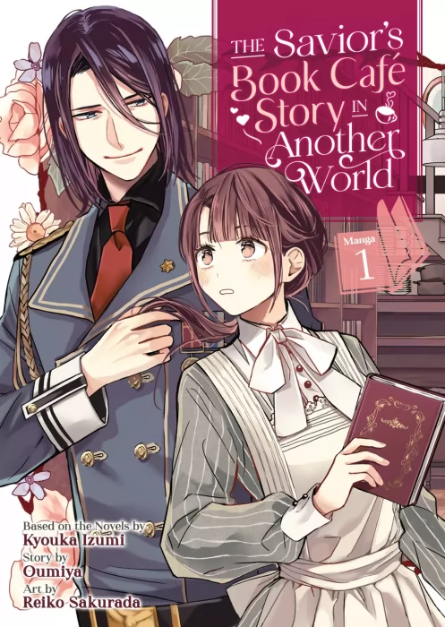 The Savior's Book Cafe Story in Another World&#44; Volume 1 (The Savior's Book Cafe Story in Another World #1-6)