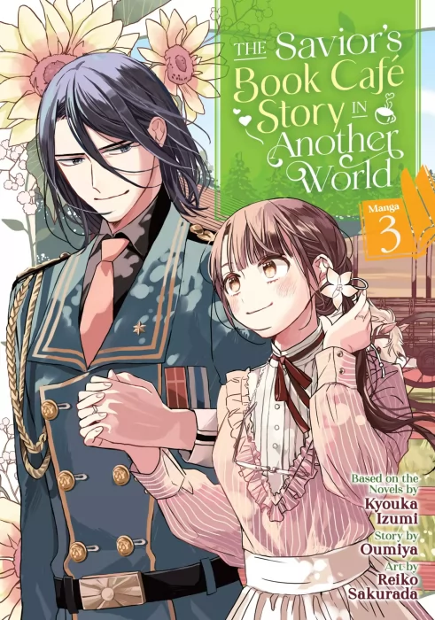 The Savior's Book Cafe Story in Another World&#44; Volume 3 (The Savior's Bo1ok Cafe Story in Another World #13-16)