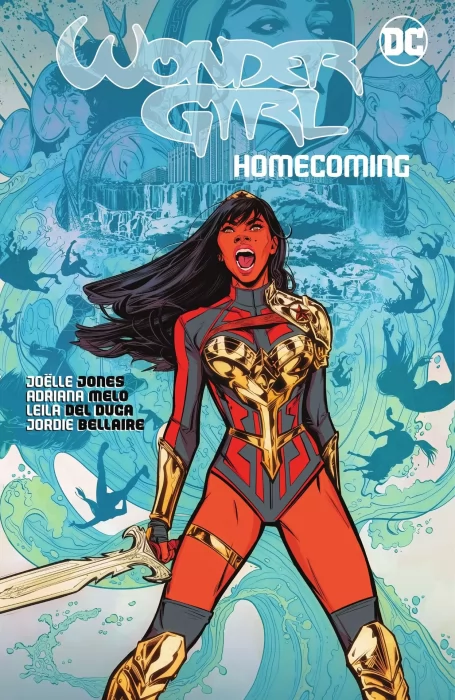 Wonder Girl: Homecoming (Future State: Wonder Woman #1-2&#44; Infinite Frontier #0&#44; Wonder Girl Vol. 3 #1-7)