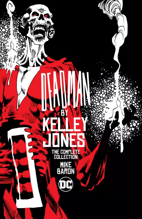 Deadman by Kelley Jones: The Complete Collection (Deadman: Exorcism #1-2, Deadman: Love After Death #1-2)