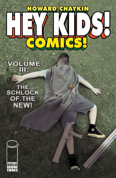 Hey Kids! Comics!: Schlock Of The New (Hey Kids! Comics!: Schlock Of The New #3)