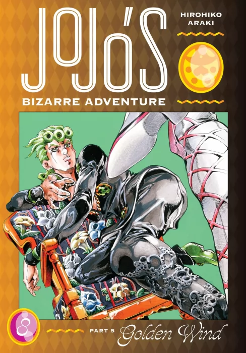JoJo's Bizarre Adventure: Golden Wind&#44; Volume 8 (JoJo's Bizarre Adventure Vol. 5 #124-140)