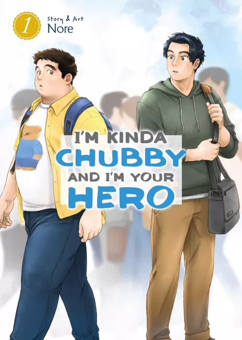 I'm Kinda Chubby and I'm Your Hero&#44; Volume 1 (I'm Kinda Chubby and I'm Your Hero #1-5)