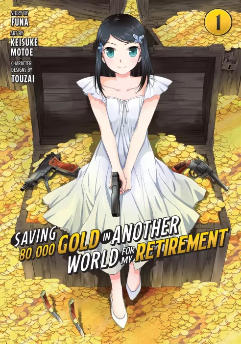 Saving 80&#44;000 Gold in Another World for My Retirement&#44; Volume 1 (Saving 80&#44;000 Gold in Another World for My Retirement #1-8)