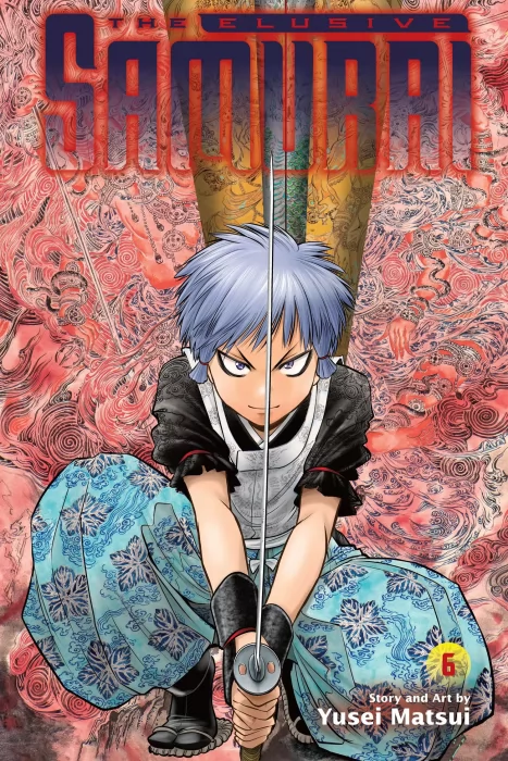 The Elusive Samurai&#44; Volume 6 (The Elusive Samurai #44-52)