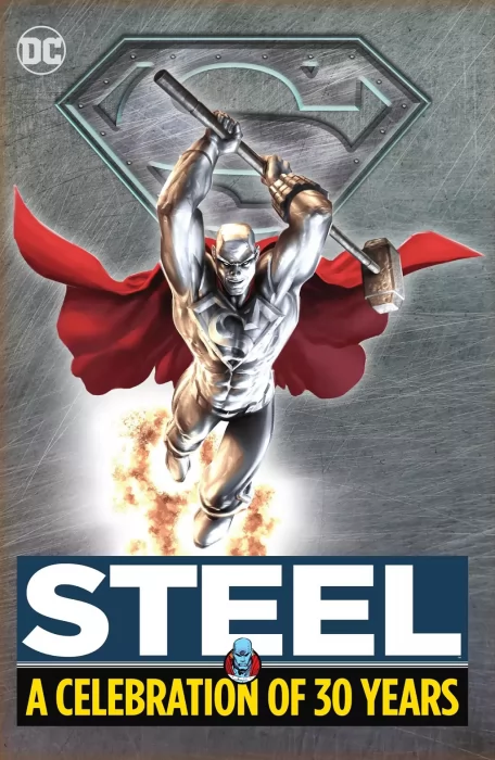 Steel: A Celebration of 30 Years (Action Comics Vol. 2 #4&#44; Convergence: Superman Man of Steel #1-2&#44; JLA #17&#44; Justice League Unlimited #35&#44; Steel #1; #