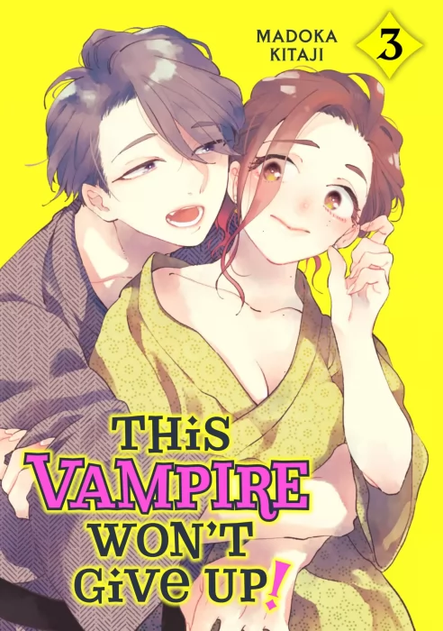This Vampire Won't Give Up!&#44; Volume 3 (This Vampire Won't Give Up! #9-12)