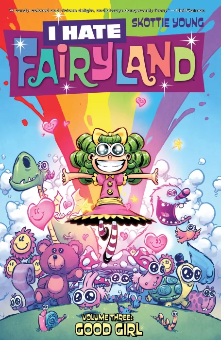 I Hate Fairyland&#44; Volume 3: Good Girl (I Hate Fairyland #11-15)