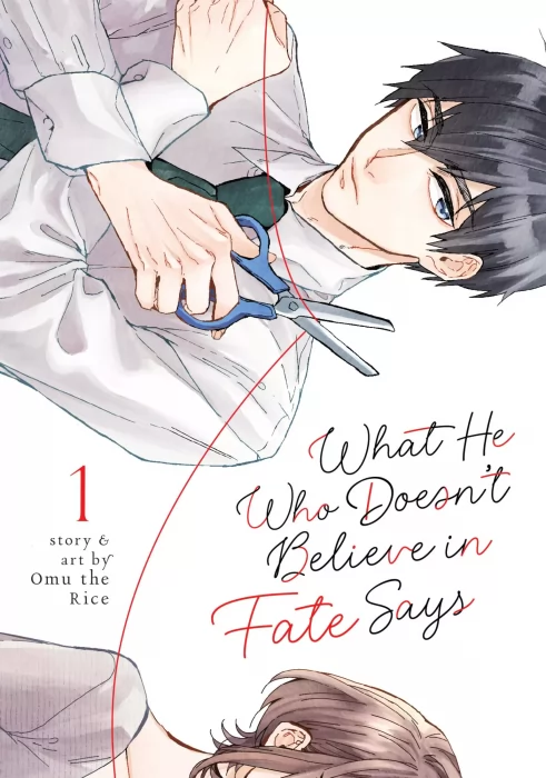What He Who Doesn't Believe in Fate Says&#44; Volume 1 (What He Who Doesn't Believe in Fate Says #1-5)