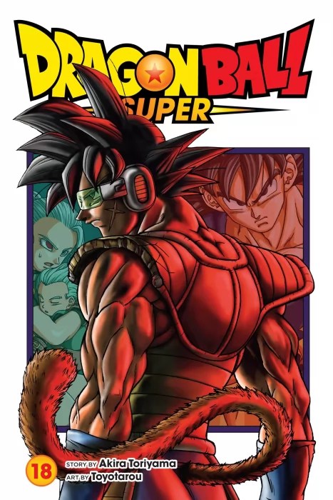 Dragon Ball Super&#44; Volume 18 (Dragon Ball Super #77-80)